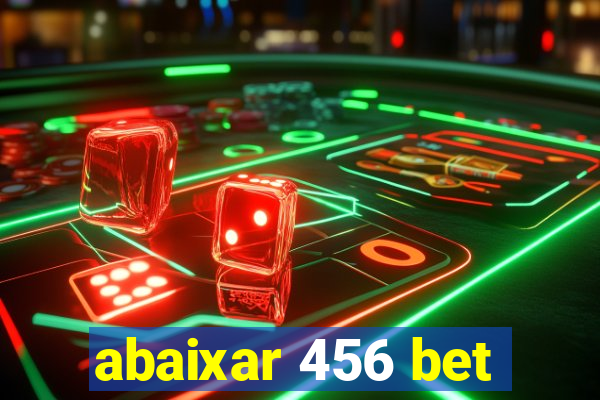 abaixar 456 bet